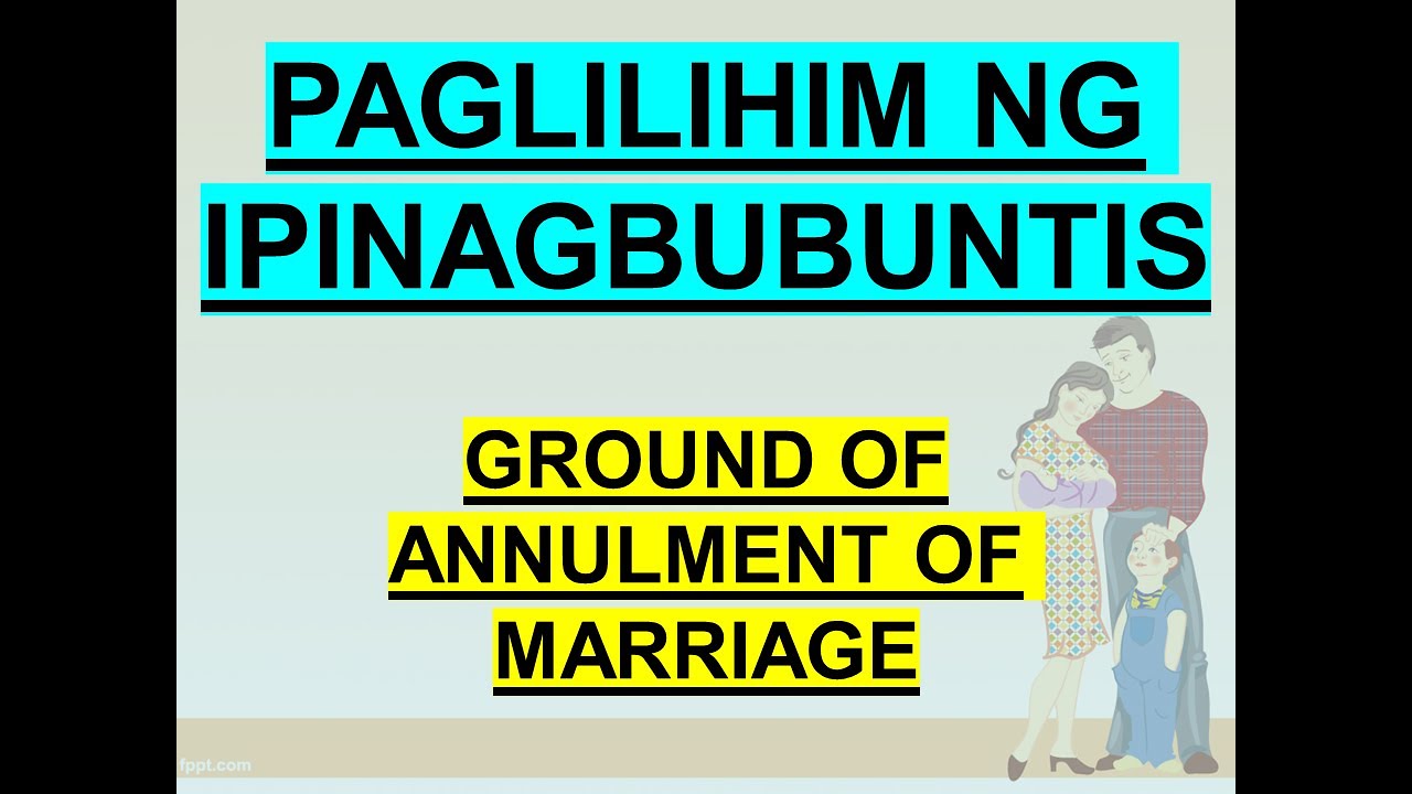ANNULMENT OF MARRIAGE IN THE PHILIPPINES DUE TO FRAUD TAGALOG - YouTube