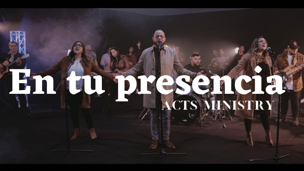En Tu Presencia by Acts Ministry (Video Oficial)