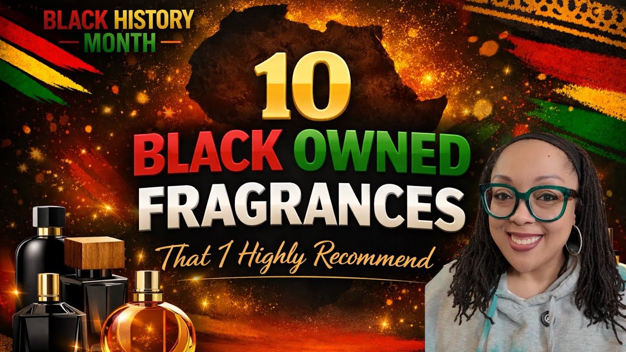 10 Black-Owned Fragrances You NEED To Try!