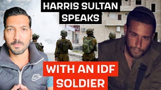 HARRIS SULTAN SPEAKS WITH AN IDF SOLDIER