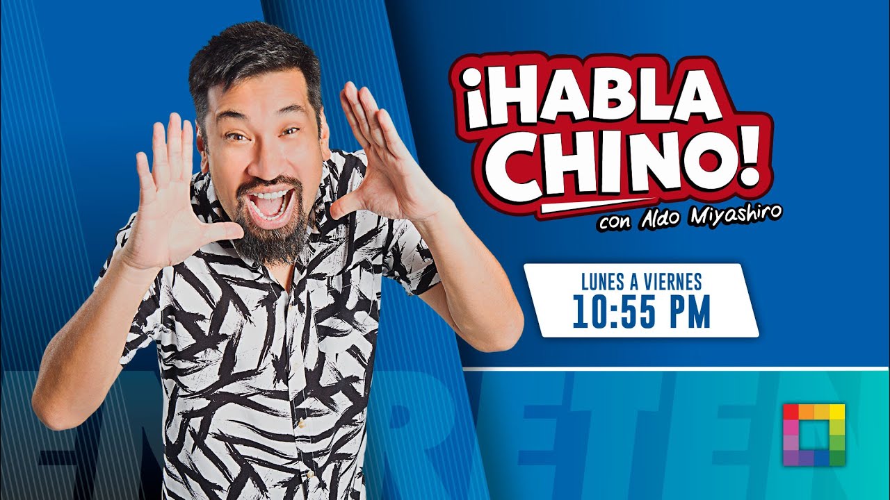 Habla Chino - JUN 30 - 1/2 - MELCOCHITA: PATRIMONIO CULTURAL DE LA COMICIDAD | Willax