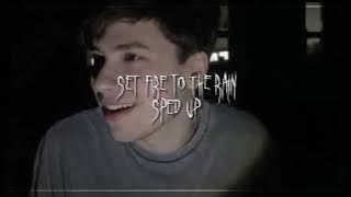 set fire to the rain // Adele // sped up   reverb