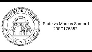 12/8/23 20SC175852 State vs Marcus Sanford Day 4 Part 1