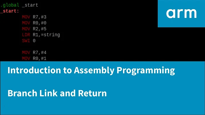 Introduction to Assembly Programming with ARM - Branch with link register and returns