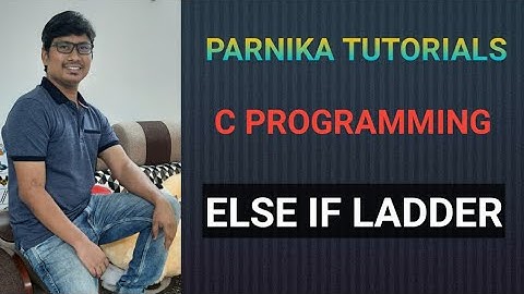 L 31: ELSE IF LADDER IN C | CONDITIONAL STATEMENTS IN C | GATE CSE LECTURES | C PROGRAMMING LECTURES