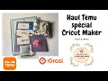 Haul temu cricut maker test  avis