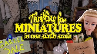 Thrifting for Miniatures in One Sixth Scale at Garage Sales