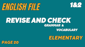 English File - Elementary - Revise and Check 1&2 - page 20