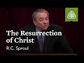 R.C. Sproul: The Resurrection of Christ