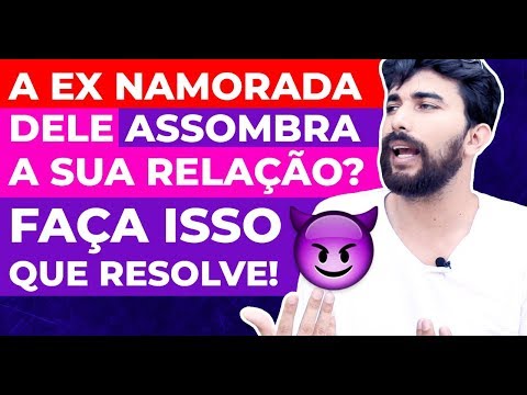 Vídeo: O Que Fazer Se A Ex-namorada De Um Cara Se Envolve Em Um Relacionamento