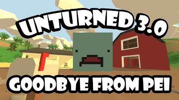 Unturned "Goodbye From PEI" Achievement Guide