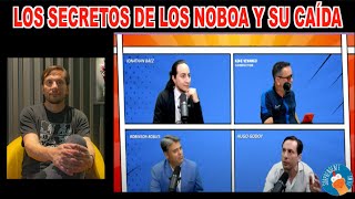 LOS SECRETOS DE LOS NOBOA Y SU CAÍDA