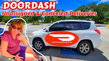 Unassigned & Canceling ⁉️Doordash