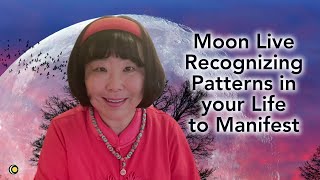 Recognizing Patterns in your Life to Manifest your Dream Future