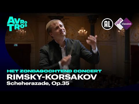 Rimsky-Korsakov: Scheherazade, Op.35 - Radio Filharmonisch Orkest & Vasily Petrenko - Live HD