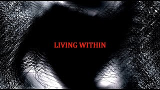 Mindstates "Living Within" (Official Video)