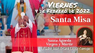 ✅ MISA DE HOY viernes 04 de Febrero 2022 - Padre Arturo Cornejo