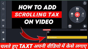 how to add scrolling text in kinemaster | video me chalte hue text kaise lagaye