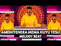 Amenitendea mema huyu yesulive melody beatsautiyamuziki