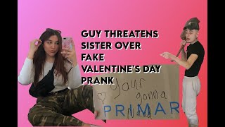 Brother Threatens His Sister Over Fake Valentines Day Prank