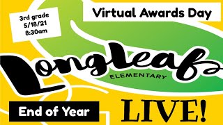 Virtual Awards Day  - 3rd Grade - 5/18/21 - 8:30am