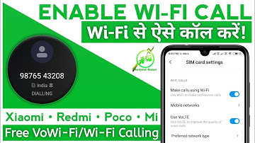 Enable WiFi Calling Xiaomi Redmi Mobile, Use WiFi Calling Mi Redmi Devices, VoWiFi