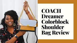 Coach Colorblock Dreamer Shoulder Bag Review| What's Inside| PrettyPRChickTV