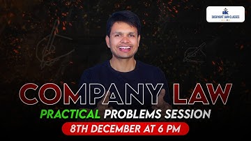 Company Law - Practical Problem Session!