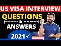 US VISA Interview 2021 | Interview Questions in 2021 after Covid