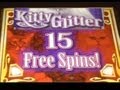 Kitty Glitter Slot Machine Bonus on a Dollar Slot! ~ IGT (Kitty Glitter High Limit)