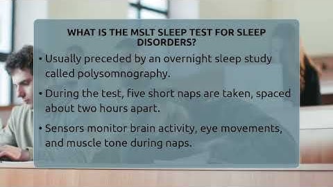 What Is The MSLT Sleep Test For Sleep Disorders? - Sleep Apnea Support Network