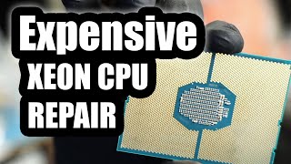 Intel Xeon 8180 28 core CPU Repair