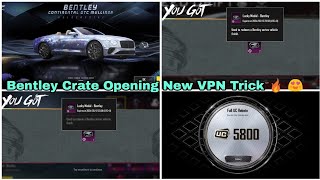 Bentley Crate Opening Pubg Mobile New VPN Trick 😍 Luckiest Opening Just 15000 UC | Speed Drift 🔥