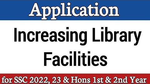 Increasing Library Facilities | Application for SSC & Hons