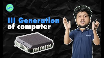 3rd Generation of Computer | IC