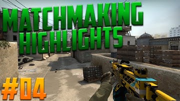 CS:GO Matchmaking Highlights #04 [HD+/English]