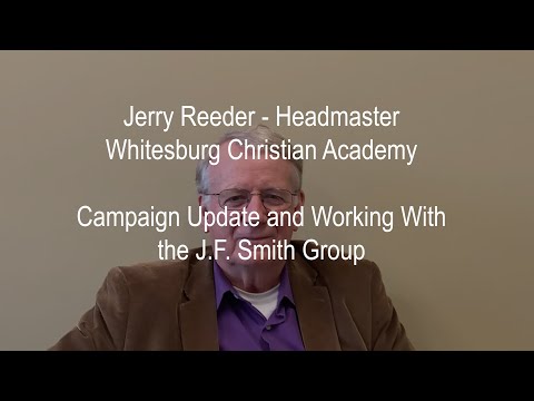 Jerry Reeder, Headmaster @ Whitesburg Christian Academy on Working With the J.F. Smith Group