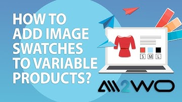 How to add image swatches to variable products?