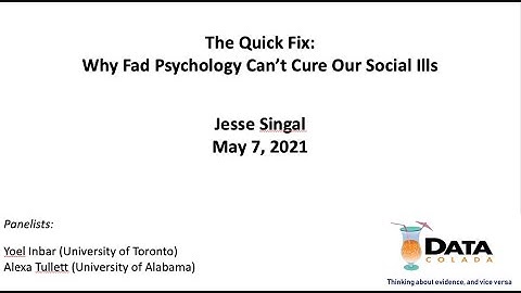 Jesse Singal - Data Colada Seminar Series (7 May 2021)