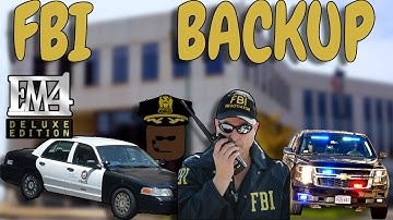 FBI TACTICAL TEAM BACKUP AND LAPD!! EM4 LA MOD