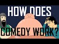 How does comedy work  c town