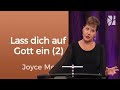Überraschung: Wenn du Gott folgst, passiert das … | Teil 2 – Joyce Meyer – Persönlichkeit stärken