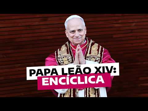 Pope Leo XIV: Encyclical