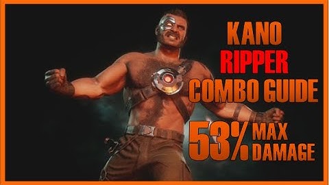 MK11:KANO(Ripper)combos(mid screen+anti airs+corner combos)