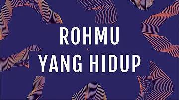 Roh-Mu yang Hidup (Official Lyric Video) - JPCC Worship