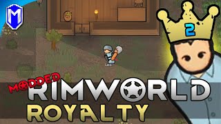 RimWorld Royalty DLC - Capturing Our First Prisoner, A New Guest! - Modded Let's Play/Gameplay 2020