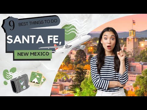 Best Things To Do in Santa Fe, New Mexico