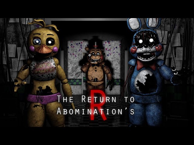 FNaF 2 WITHERED TOY ANIMATRONICS  The Return To Abomination's Fan Game 