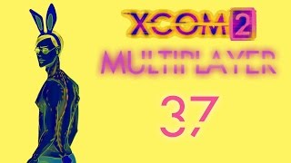 XCOM 2 Multiplayer #37: No Shredding In The Forest Room