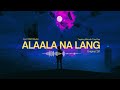 ALAALA NA LANG – Emotional Tagalog Rap | Melodic Trap Rap | Inspirational Pinoy Hiphop